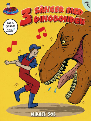 cover image of 3 sånger med Dinobonden (Läs & lyssna)